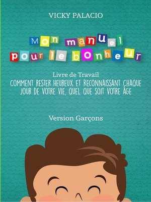 cover image of Mon manuel pour le bonheur